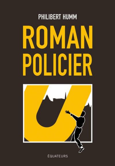 Roman policier - Philibert Humm - Nouveauts