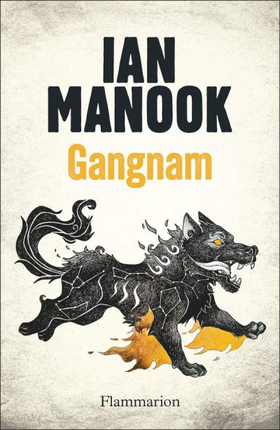 Gangnam - Ian Manook - Nouveauts