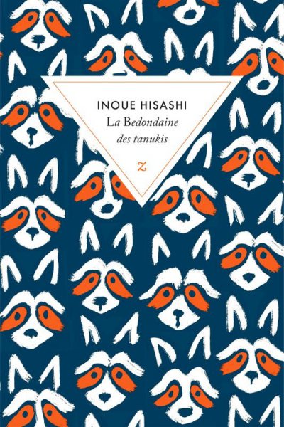 La Bedondaine des tanukis - Hisashi Inoue - Jacques Lalloz (Traduction) - Nouveauts
