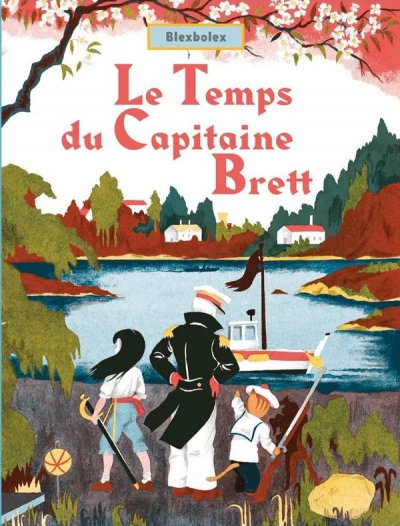 Le Temps du Capitaine Brett - BlexBolex - Nouveauts