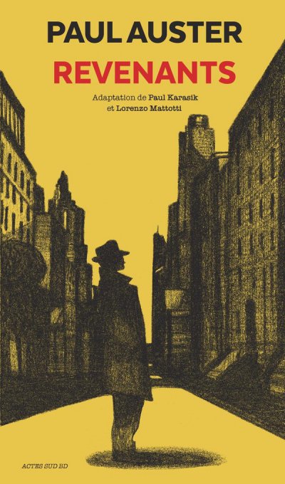 Revenants - Paul Auster, Lorenzo Mattotti, Paul Karasik - Nouveauts
