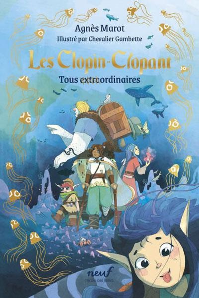 Les Clopin-Clopant Tome 3 : Tous extraordinaires