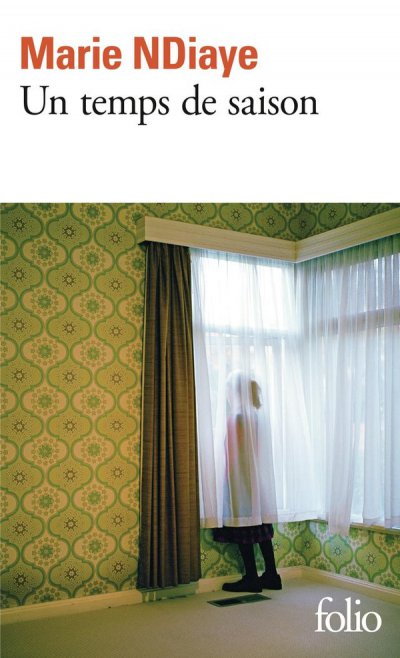 Un temps de saison - Marie NDiaye - Nouveauts