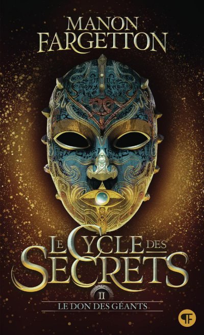 Le cycle des secrets Tome 2 : Le don des g�ants