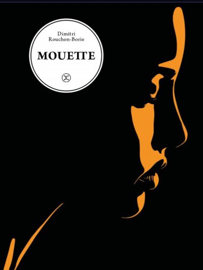 Mouette - Dimitri Rouchon-Borie - Nouveaut�s