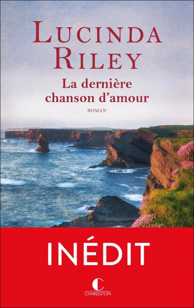 La derni�re chanson d'amour - Lucinda Riley - Nouveaut�s