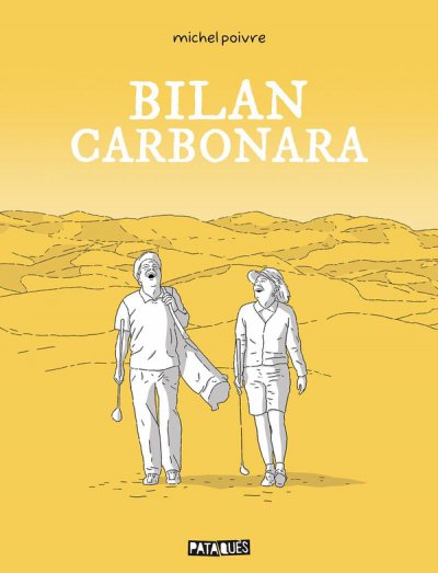 Bilan Carbonara - Michel Poivre - Nouveaut�s