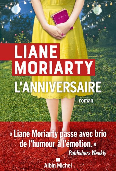 L'Anniversaire - Liane Moriarty - Nouveaut�s