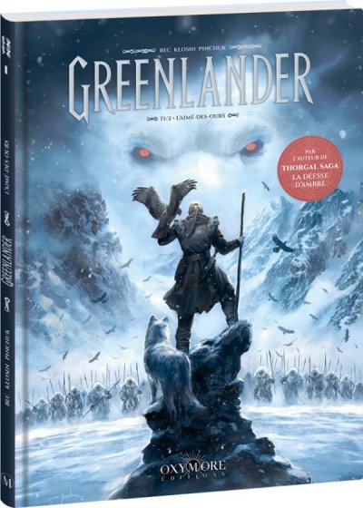 Greenlander Tome 1 : L'Aim�-des-ours - Christophe Bec, Przemyslaw Klosin - Nouveaut�s