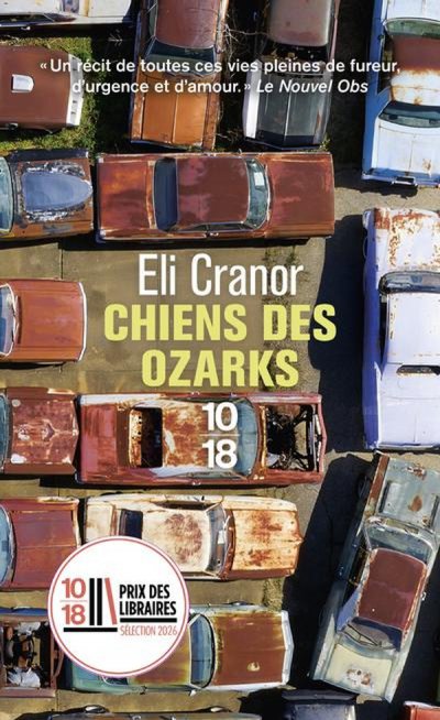Chiens des Ozarks - Eli Cranor - Nouveaut�s