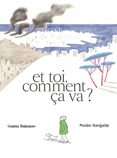 Et toi, comment �a va ?