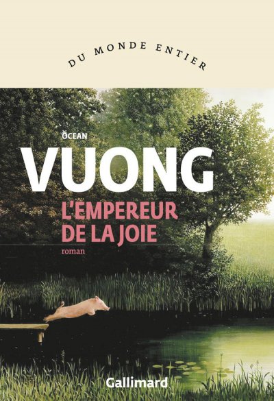 L'empereur de la joie - Ocean Vuong - Nouveaut�s