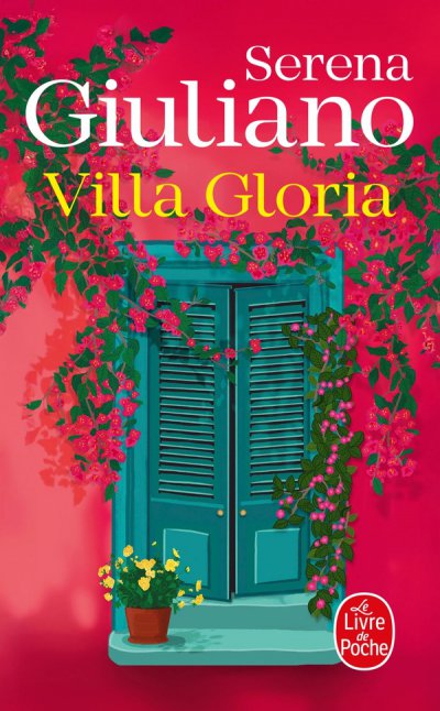 Villa Gloria - Serena Giuliano - Nouveaut�s
