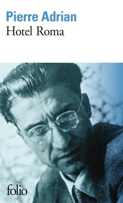 Hotel Roma - Pierre Adrian - Nouveaut�s