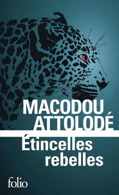 �tincelles rebelles - Macodou Attolod� - Nouveaut�s