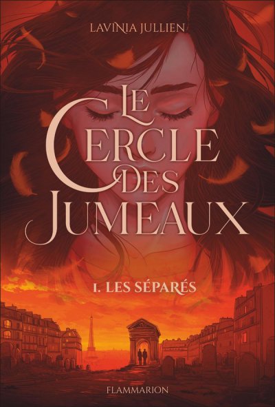 Le cercle des jumeaux Tome 1 : Les s�par�s - Lavinia Jullien - Nouveaut�s