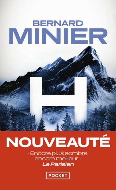 H - Bernard Minier - Nouveaut�s