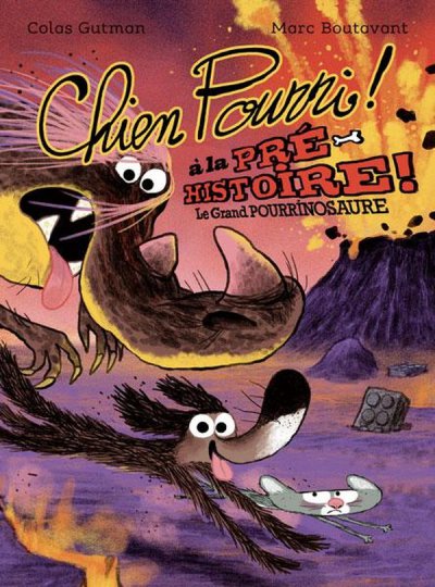 Chien Pourri � la pr�histoire : Le Grand Pourrinosaure