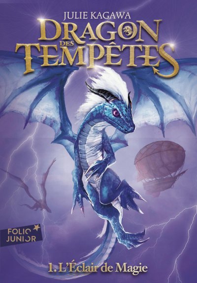 Dragon des Temp�tes Tome 1 : L'�clair de magie - Julie Kagawa - Nouveaut�s