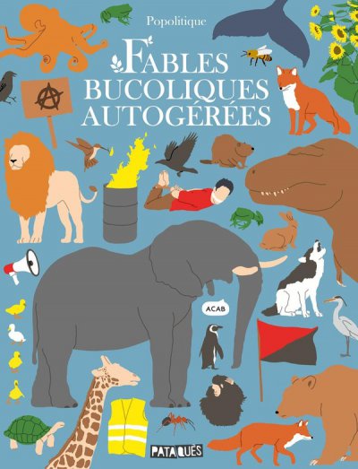 Fables bucoliques autog�r�es - Popolitique - Nouveaut�s