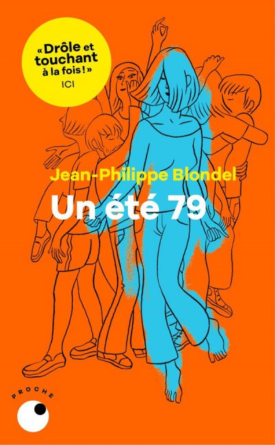 Un �t� 79 - Jean-Philippe Blondel - Nouveaut�s