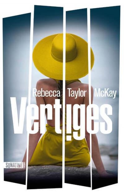Vertiges - Rebecca Taylor McKay - Nouveaut�s