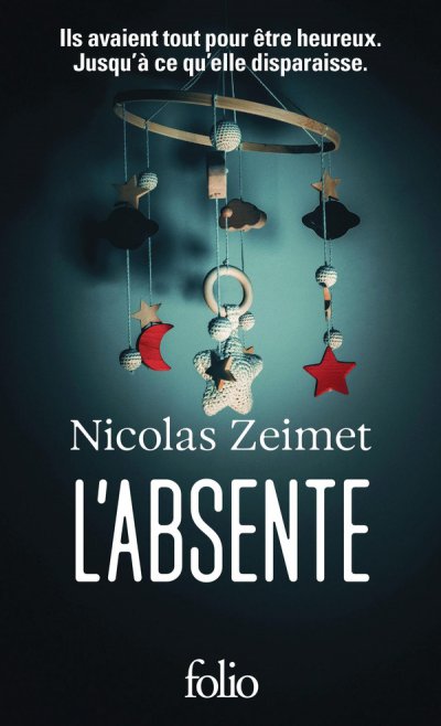 L'absente - Nicolas Zeimet - Nouveaut�s