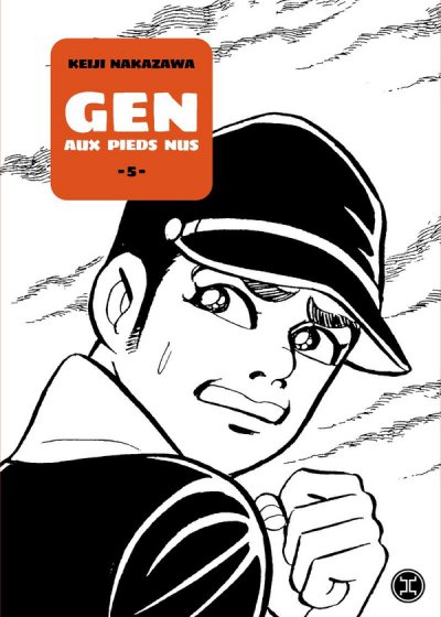 Gen aux pieds nus Tome 5 - Keiji Nakazawa - Nouveaut�s