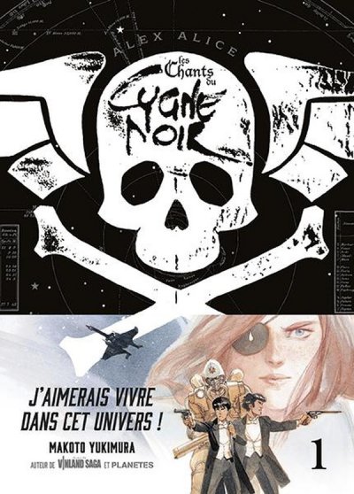 Les Chants du Cygne Noir T1 - Alex Alice - Nouveaut�s