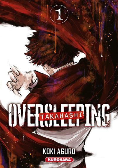 Oversleeping Takahashi Tome 1 - Koki Aguro - Nouveaut�s