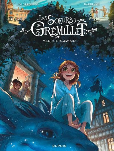 Les soeurs Gr�millet Tome 9 : Le jeu des masques - Giovanni Di Gregorio, Alessandro Barbucci - Nouveaut�s