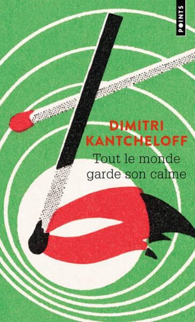Tout le monde garde son calme - Dimitri Kantcheloff - Nouveaut�s