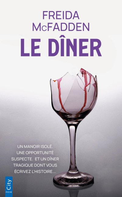 Le d�ner - Freida McFadden - Nouveaut�s