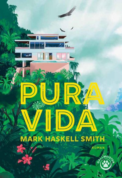 Pura Vida - Mark Haskell Smith - Nouveaut�s