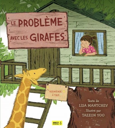 Le probl�me avec les girafes - Lisa Mantchev, Taeeun Yoo - Nouveaut�s