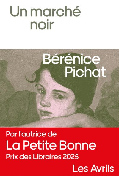 Un march� noir - B�r�nice Pichat - Nouveaut�s