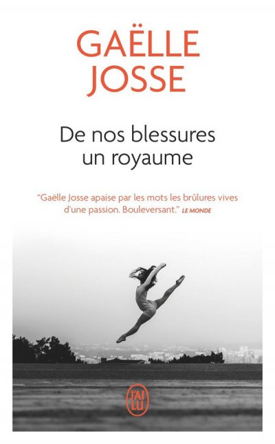 De nos blessures un royaume - Ga�lle Josse - Nouveaut�s