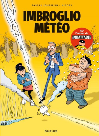 Les nouvelles aventures de Max Beaumont Tome 1 : Imbroglio m�t�o - Nicoby, Pascal Jousselin - Nouveaut�s