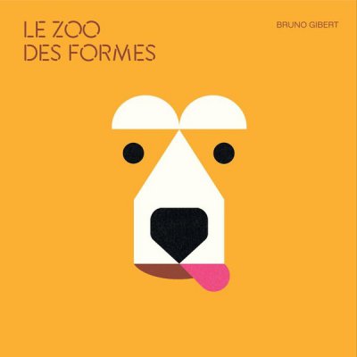 Le zoo des formes - Bruno Gibert - Nouveaut�s