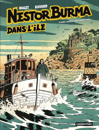 Nestor Burma Tome 4 : Nestor Burma dans l'�le - L�o Malet, Fran�ois Ravard - Nouveaut�s