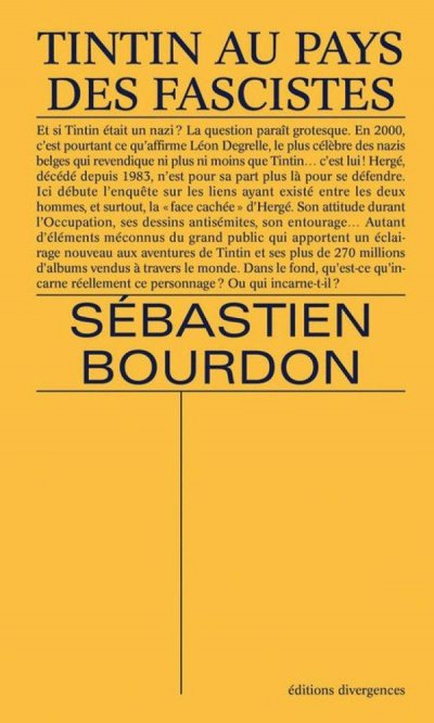 Tintin au pays des fascistes - S�bastien Bourdon - Nouveaut�s
