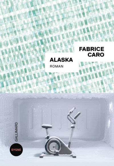 Alaska - Fabrice Caro - Nouveaut�s