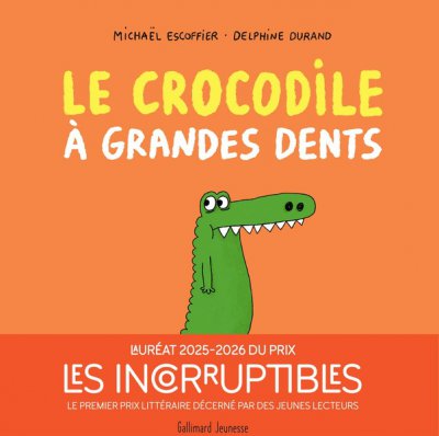 Le crocodile � grandes dents - Delphine Durand, Micha�l Escoffier - Nouveaut�s