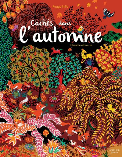 Cach�s dans l'automne - Peggy Nille - Nouveaut�s