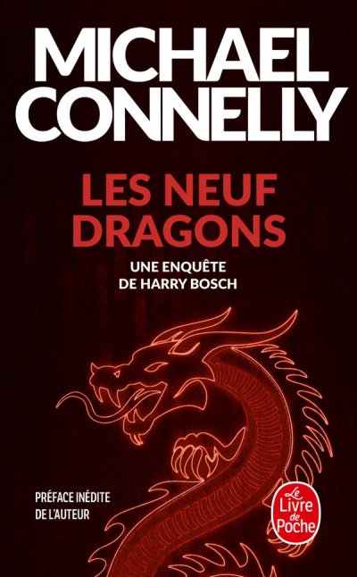 Les Neuf Dragons - Michael Connelly - Nouveaut�s