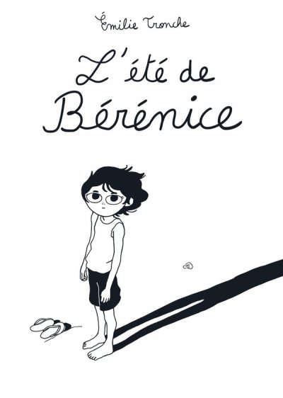L'�t� de B�r�nice - Emilie Tronche - Nouveaut�s